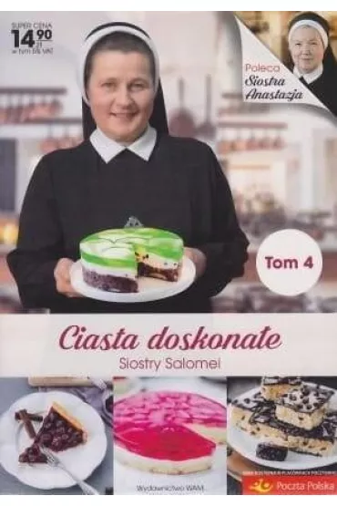 Ciasta doskona�e Siostry Salomei. Tom 4 - Salomea �owicka