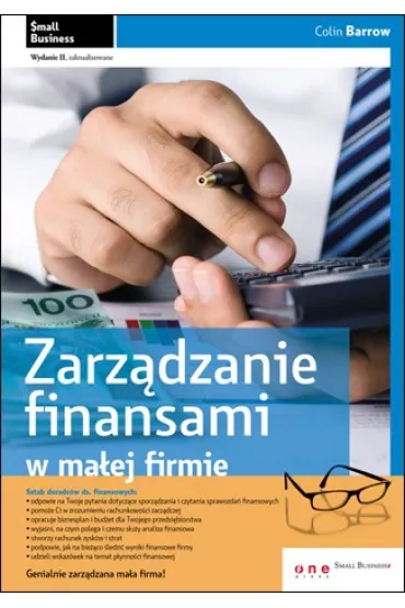 Zarz�dzanie finansami w ma�ej firmie. Wydanie II zaktualizowane - Colin Barrow