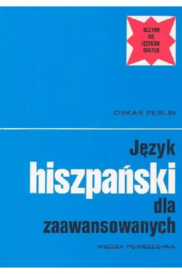 J�zyk hiszpa�ski dla zaawansowanych - Oskar Perlin