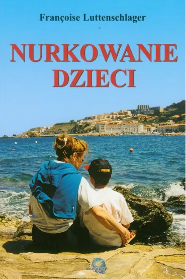 Nurkowanie dzieci - Francoise Luttenschlager