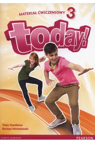 Today! 3 PL. Exam Trainer (materia� �wiczeniowy) - Bartosz Micha�owski, Vassilatou Tasia