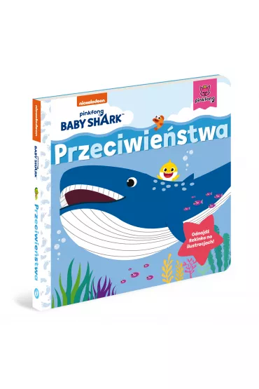 Przeciwie�stwa. Baby Shark. Kartonowa ksi��ka dla najm�odszych - Study Smart