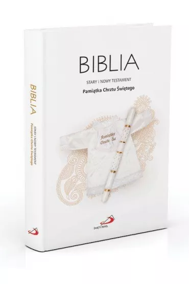 Biblia ST i NT.Pami�tka Sakramentu Chrztu �wi�tego