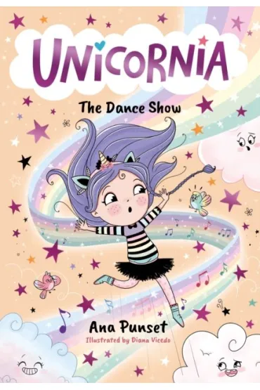 Unicornia. The Dance Show - Ana  Punset, Diana Vicedo