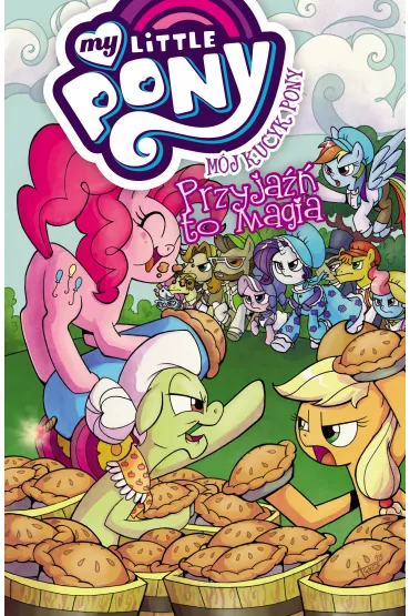 M�j Kucyk Pony. Przyja�� to magia. Tom 8 - Ted Anderson, Christina Rice, Thom Zahler
