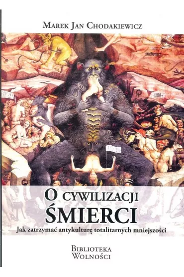 O cywilizacji �mierci - Marek Jan Chodakiewicz