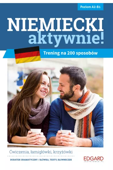 Niemiecki aktywnie! Trening na 200 sposob�w. Poziom A2-B1 - Katarzyna Zimnoch, Joanna Mudel