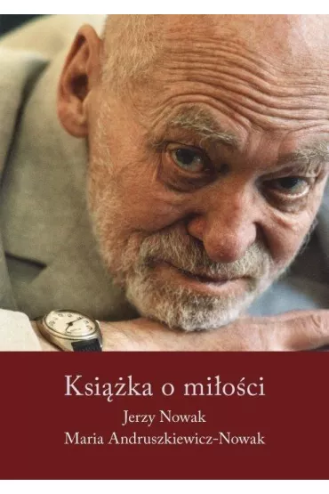 Ksi��ka o mi�o�ci - Jerzy Nowak, Maria Andruszkiewicz-Nowak