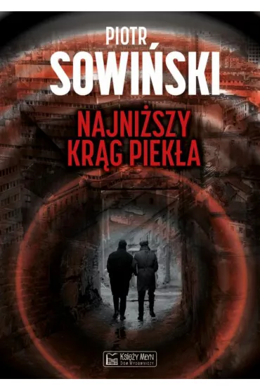 Najni�szy kr�g piek�a - Piotr  Sowi�ski