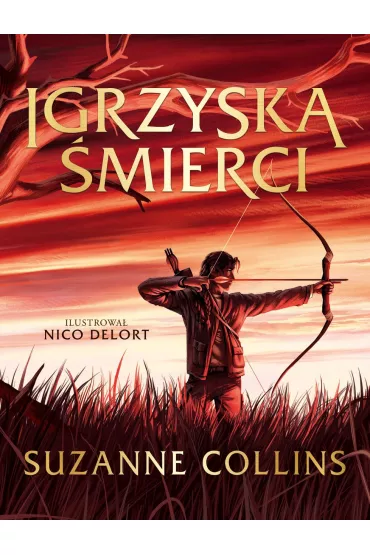 Igrzyska mierci. Cz 1. Wydanie ilustrowane - Suzanne Collins