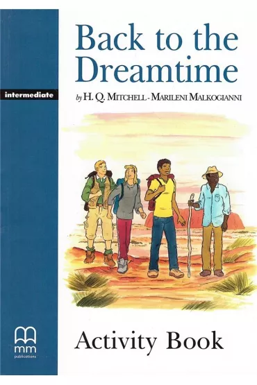 Back to the Dreamtime. Activity Book - H. Q. Mitchell, Marileni Malkogianni