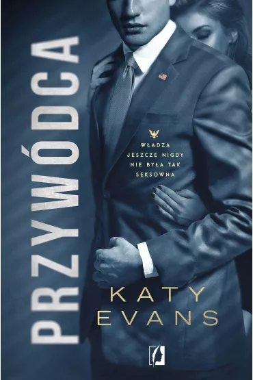 eBook Przyw�dca. Bia�y Dom. Tom 2 mobi epub - Katy Evans