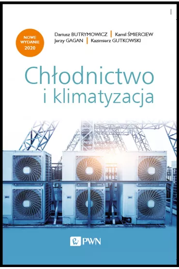 Ch�odnictwo i klimatyzacja - Dariusz Butrymowicz, Kazimierz Gutkowski, Kamil �mierciew, Jerzy Gagan