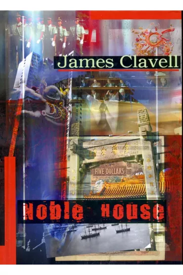 Noble House. Saga Azjatycka. Tom 5 - James Clavell