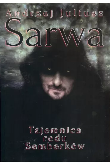 Tajemnica rodu Semberk�w - Andrzej Juliusz Sarva