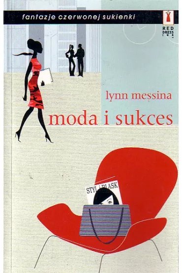 Moda i sukces - Lynn Messina