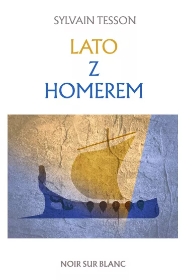 Lato z Homerem - Sylvain Tesson
