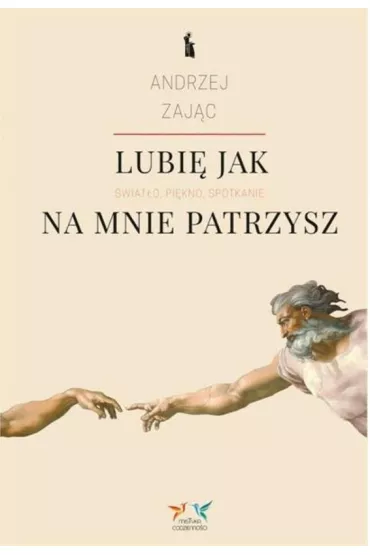 Lubi�, jak na mnie patrzysz w.2 - Andrzej Zaj�c