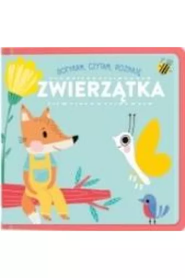 Zwierz�tka. Dotykam, czytam, poznaj�