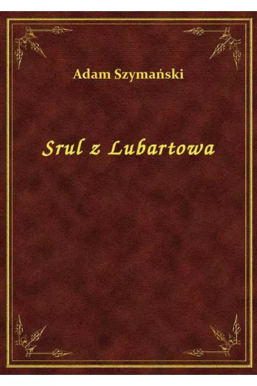eBook Srul Z Lubartowa epub - Adam Szyma�ski
