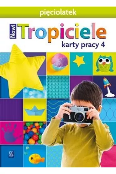 Nowi Tropiciele. Pi�ciolatek. Karty pracy. Cz�� 4 - Beata Gawro�ska, Emilia Raczek