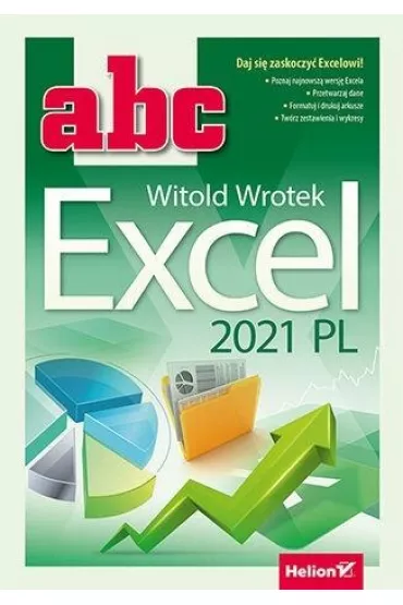ABC Excel 2021 PL - Witold Wrotek
