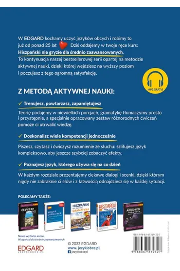 Hiszpa�ski nie gryzie! Dla �rednio zaawansowanych Poziom B1-B2 - Agnieszka Kowalewska 