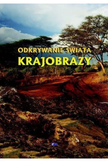 Krajobrazy odkrywanie �wiata