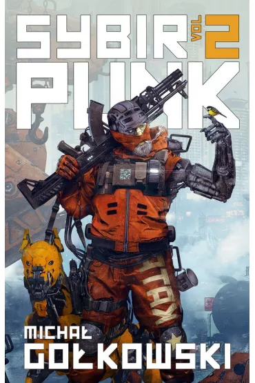 SybirPunk. Tom 2 - Micha� Go�kowski