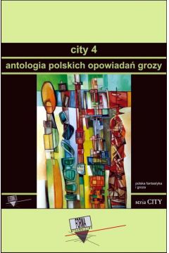 eBook City 4. Antologia polskich opowiada grozy mobi epub