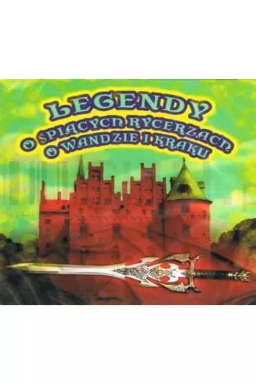 Audiobook Legendy o �pi�cych rycerzach, o Wandzie i Kraku CD