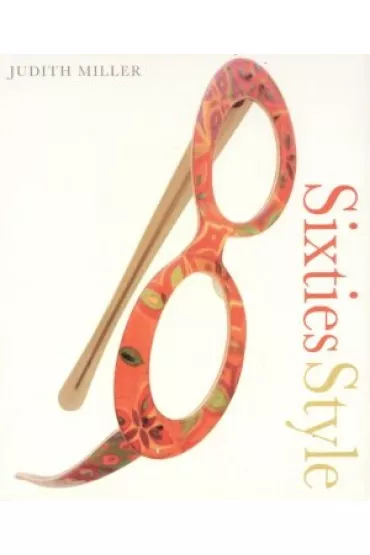 Sixties Style - Judith Miller