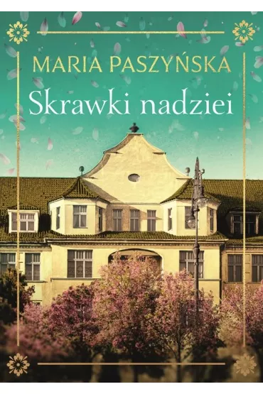 Skrawki nadziei. Cuda codzienno�ci. Tom 2 - Maria Paszy�ska