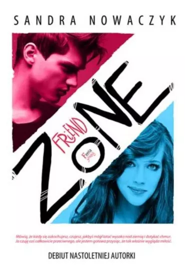 Friendzone - Sandra Nowaczyk