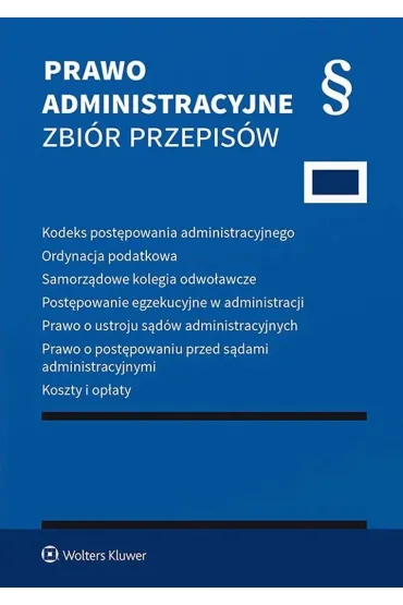 Kodeks post�powania administracyjnego. Zbi�r przepis�w 2025