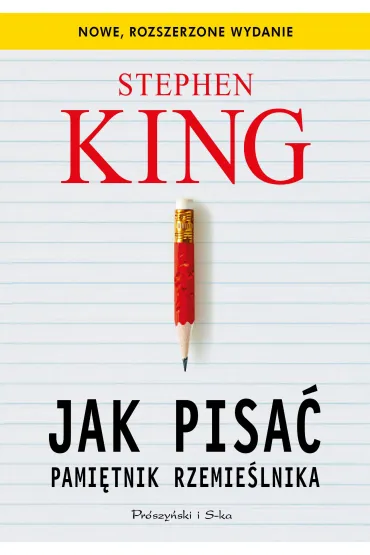 Jak pisa�. Pami�tnik rzemie�lnika - Stephen King