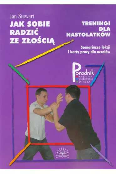 Jak sobie radzi� ze z�o�ci� - Stewart Jan