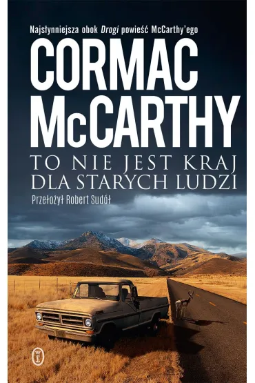 To nie jest kraj dla starych ludzi - Cormac McCarthy