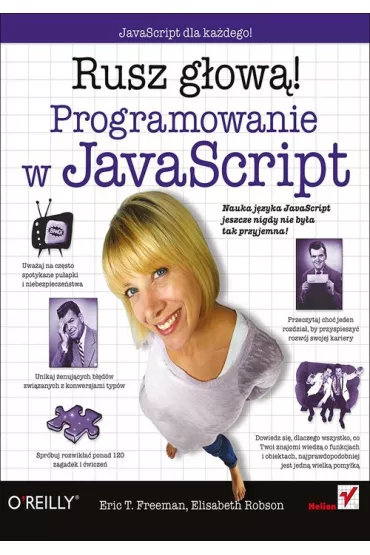Programowanie w JavaScript. Rusz g�ow�! - Elisabeth Robson, Freeman T Eric