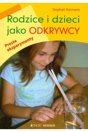 Rodzice i dzieci jako odkrywcy - Karmann Stephan