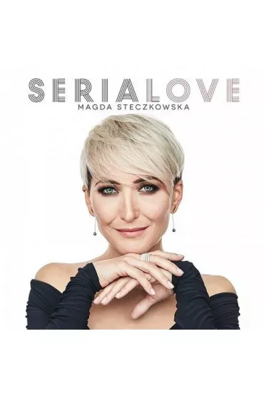 Serialove CD - Magda  Steczkowska