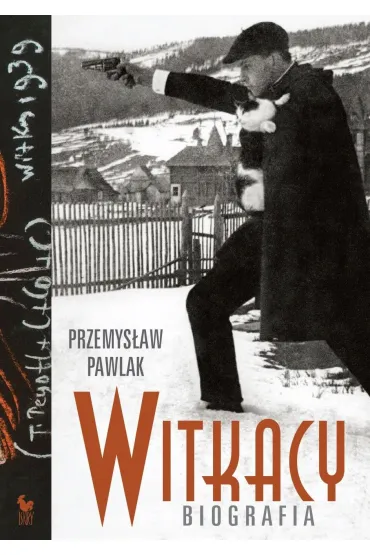 Witkacy. Biografia - Przemysaw Pawlak