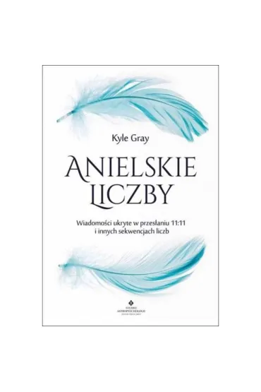 Anielskie liczby - Kyle Gray
