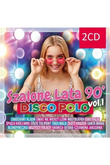 Szalone lata 90 Disco Polo (2xCD) - After Party, Dejw, Moment