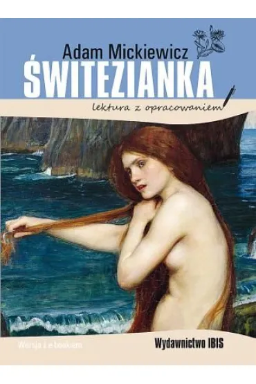 �witezianka. Lektura z opracowaniem - Adam Mickiewicz