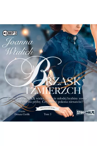 Audiobook Brzask i zmierzch. Trylogia lwowska. Tom 3 CD - Joanna  Wtulich