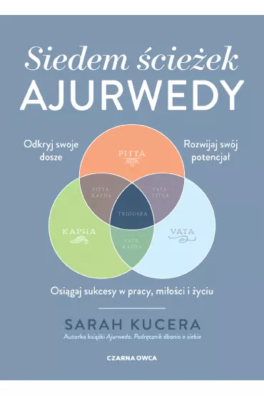 eBook Siedem cieek ajurwedy mobi epub - Sarah  Kucera