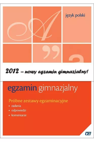 Egzamin gimnazjalny J�zyk polski Pr�bne zestawy egzaminacyjne - Izabela Muszy�ska