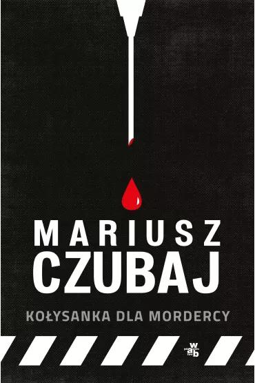 Ko�ysanka dla mordercy - Mariusz Czubaj