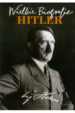 Hitler Wielkie biografie Katarzyna Fioka